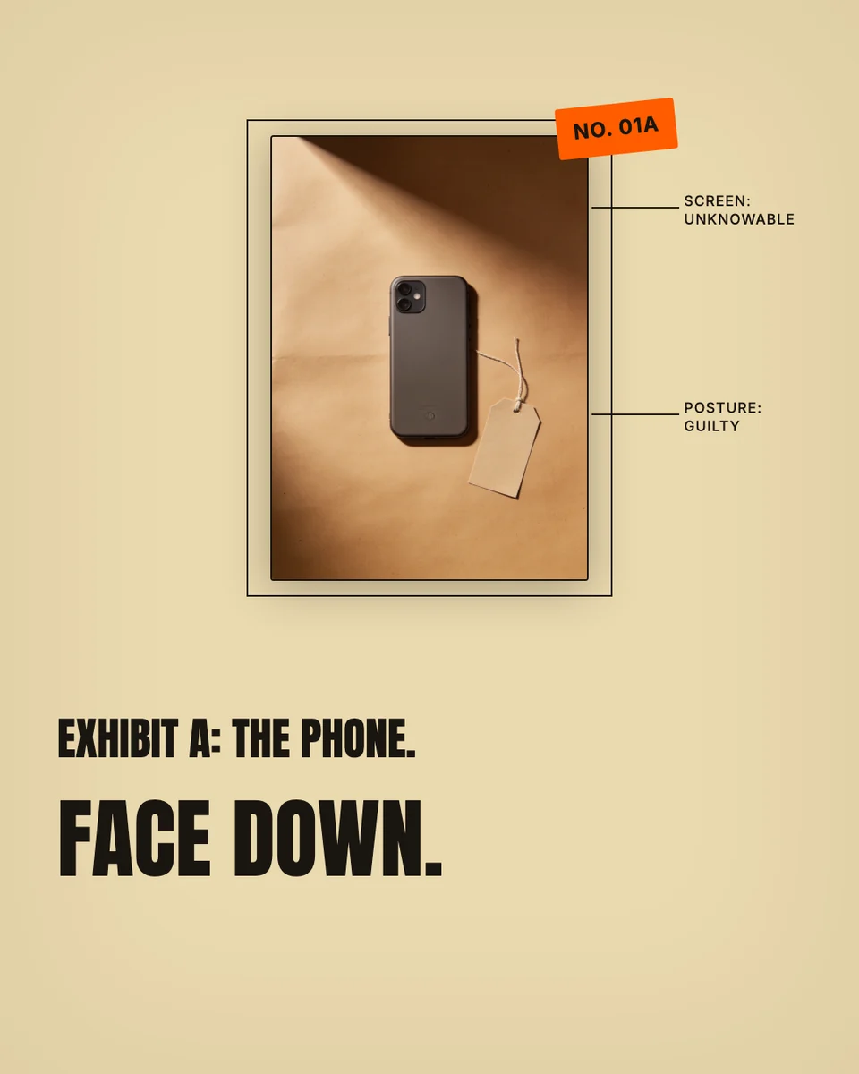 Board 1: Exhibit A, the phone. Face down.
